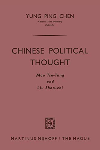 9789401500296: Chinese Political Thought: Mao Tse-Tung and Liu Shao-Chi