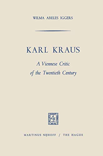 Stock image for Karl Kraus: A Viennese Critic of the Twentieth Century for sale by Lucky's Textbooks