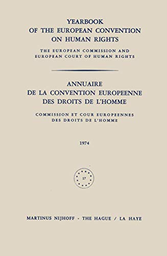 Stock image for Yearbook of the European Convention on Human Rights / Annuaire De La Convention Europeenne Des Droits De L homme: The European Commission and European Court of Human Rights / Commission Et Cour Europeennes Des Droits De L homme for sale by Revaluation Books