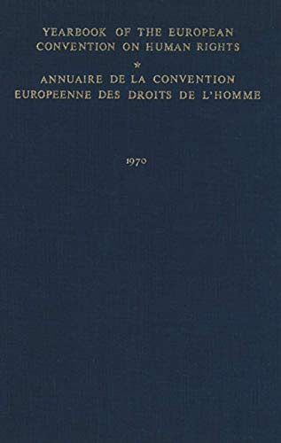 Stock image for Yearbook of the European Convention on Human Rights / Annuaire De La Convention Europeenne Des Droits De L homme for sale by Revaluation Books