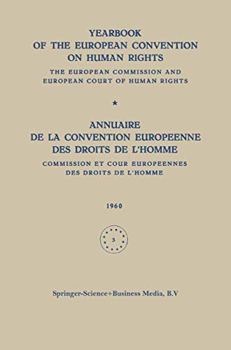 Stock image for Yearbook of the European Convention on Human Rights / Annuaire De La Convention Europeenne Des Droits De L homme: The European Commission and European Court of Human Rights / Commission Et Cour Europeennes Des Droits De L homme for sale by Revaluation Books