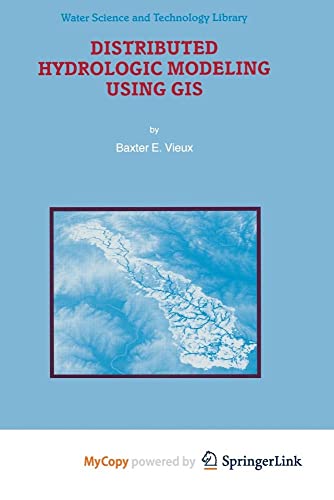 Stock image for Distributed Hydrologic Modeling Using GIS for sale by Ria Christie Collections
