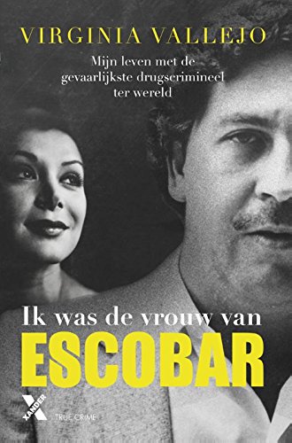 Imagen de archivo de Ik was de vrouw van Escobar a la venta por medimops