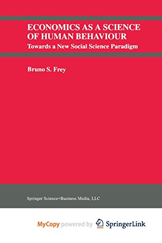 9789401713757: Economics As a Science of Human Behaviour: Towards a New Social Science Paradigm