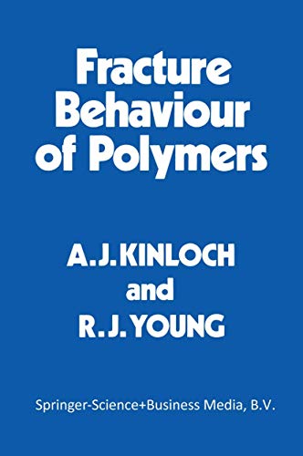 9789401715966: Fracture Behaviour of Polymers