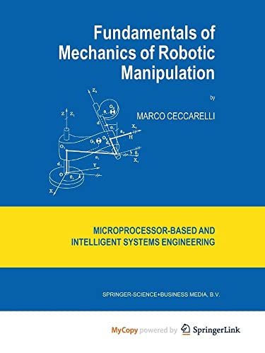 Stock image for Fundamentals of Mechanics of Robotic Manipulation for sale by PBShop.store US