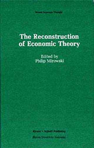 9789401741941: The Reconstruction of Economic Theory: 8 (Recent Economic Thought, 8)