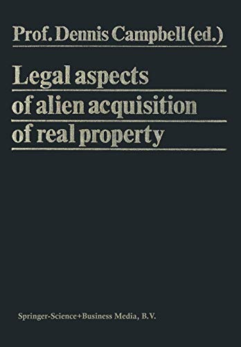 9789401744232: Legal Aspects of Alien Acquisition of Real Property