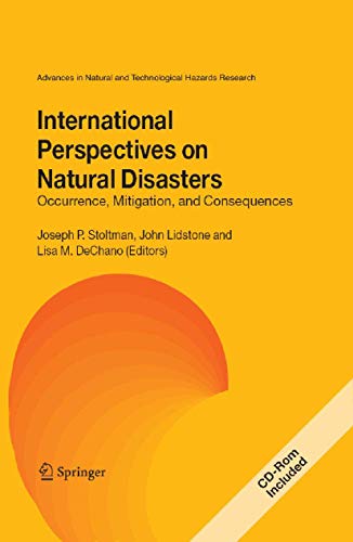 Imagen de archivo de International Perspectives on Natural Disasters: Occurrence, Mitigation, and Consequences (Advances in Natural and Technological Hazards Research, 21) a la venta por Lucky's Textbooks