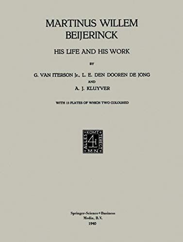 Imagen de archivo de Martinus Willem Beijerinck: His Life and his Work a la venta por Lucky's Textbooks
