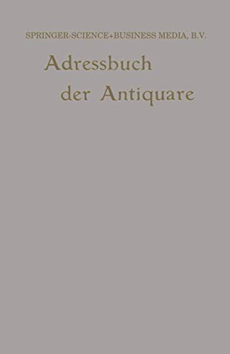 9789401764353: Internationales Adressbuch Der Antiquar-Buchhandler / International Directory of Second-Hand Booksellers / Annuaire International Des Librairies D'Occ