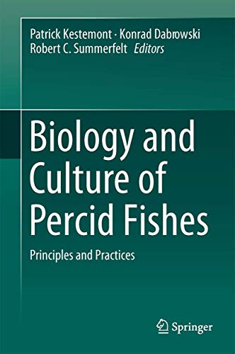 Imagen de archivo de Biology and Culture of Percid Fishes: Principles and Practices a la venta por Revaluation Books