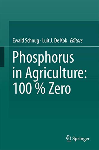 Stock image for Phosphorus in Agriculture: 100 % Zero for sale by Ria Christie Collections