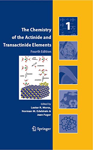 9789401776332: The Chemistry of the Actinide and Transactinide Elements: Volumes 1-6 (1-6)