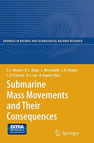 9789401777094: Submarine Mass Movements and Their Consequences: 4th International Symposium: 28 (Advances in Natural and Technological Hazards Research, 28)