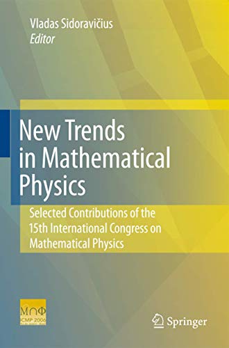 9789401777711: New Trends in Mathematical Physics: Selected contributions of the XVth International Congress on Mathematical Physics