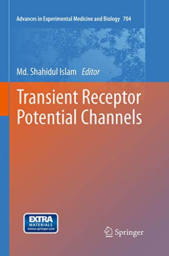 9789401778329: Transient Receptor Potential Channels: 704 (Advances in Experimental Medicine and Biology)