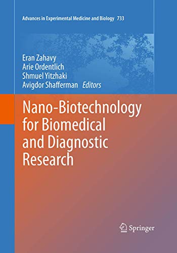 9789401779074: Nano-Biotechnology for Biomedical and Diagnostic Research (Advances in Experimental Medicine and Biology, 733)