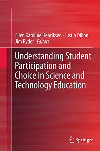 Stock image for Understanding Student Participation and Choice in Science and Technology Education for sale by Lucky's Textbooks