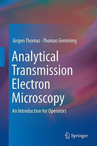 9789401779883: Analytical Transmission Electron Microscopy: An Introduction for Operators