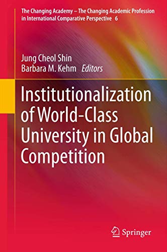 Stock image for Institutionalization of World-Class University in Global. for sale by Books Puddle