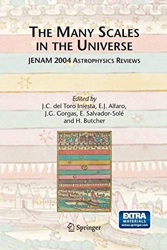 9789401781466: The Many Scales in the Universe: JENAM 2004 Astrophysics Reviews