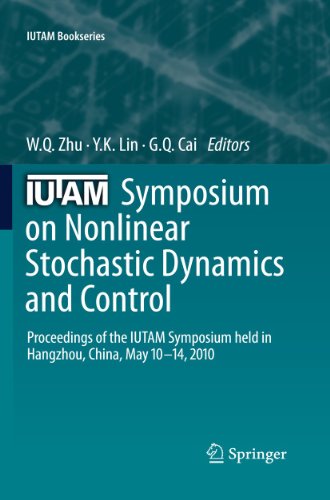 Stock image for IUTAM Symposium on Nonlinear Stochastic Dynamics and Control: Proceedings of the IUTAM Symposium held in Hangzhou, China, May 10-14, 2010 (IUTAM Bookseries, 29) for sale by Lucky's Textbooks