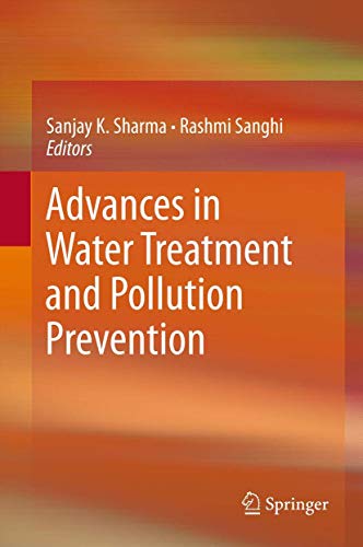 9789401781978: Advances in Water Treatment and Pollution Prevention