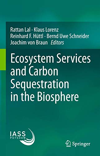 9789401783026: Ecosystem Services and Carbon Sequestration in the Biosphere