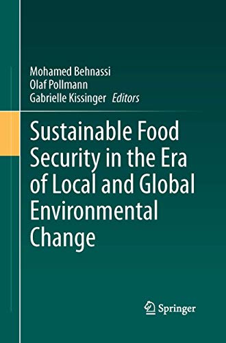 Beispielbild fr Sustainable Food Security in the Era of Local and Global Environmental Change zum Verkauf von Lucky's Textbooks