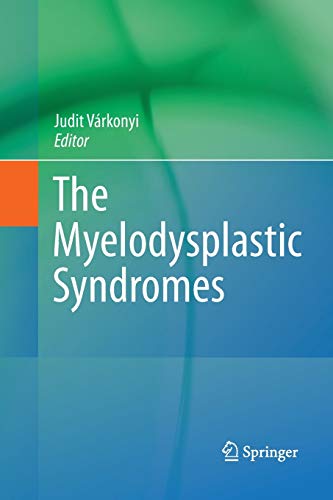 9789401783903: The Myelodysplastic Syndromes