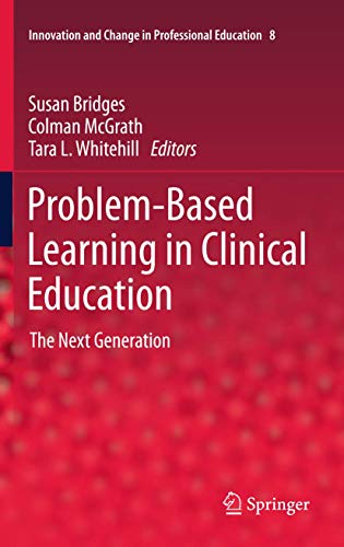 9789401784146: Problem-Based Learning in Clinical Education: The Next Generation: 8