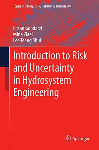 Beispielbild fr Introduction to Risk and Uncertainty in Hydrosystem Engineering zum Verkauf von Ria Christie Collections