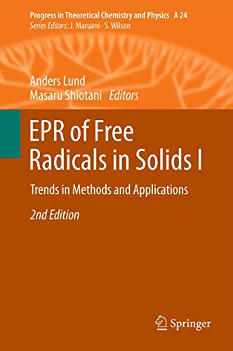 9789401785273: EPR of Free Radicals in Solids I: Trends in Methods and Applications: 24 (Progress in Theoretical Chemistry and Physics)