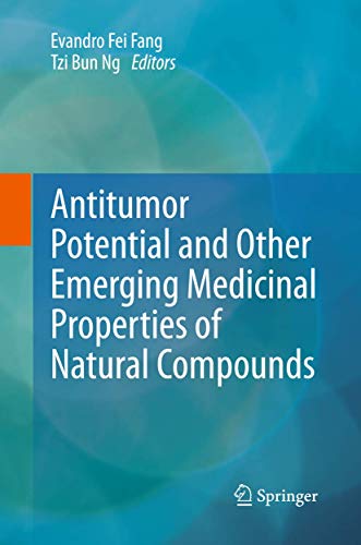 Beispielbild fr Antitumor Potential and other Emerging Medicinal Properties of Natural Compounds zum Verkauf von Lucky's Textbooks