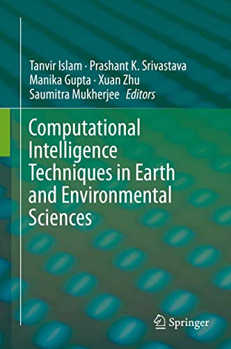 Stock image for Computational Intelligence Techniques in Earth and Environmental Sciences. for sale by Gast & Hoyer GmbH