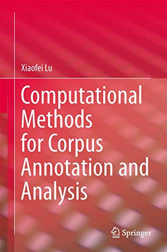 Stock image for Computational Methods for Corpus Annotation and Analysis for sale by HPB-Red
