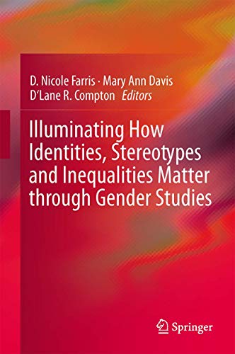 Imagen de archivo de Illuminating How Identities, Stereotypes and Inequalities Matter through Gender Studies. a la venta por Antiquariat im Hufelandhaus GmbH  vormals Lange & Springer