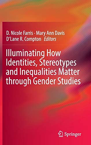9789401787178: Illuminating How Identities, Stereotypes and Inequalities Matter Through Gender Studies
