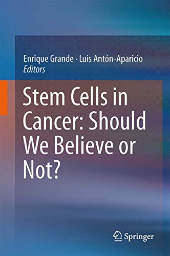 9789401787536: Stem Cells in Cancer: Should We Believe or Not?