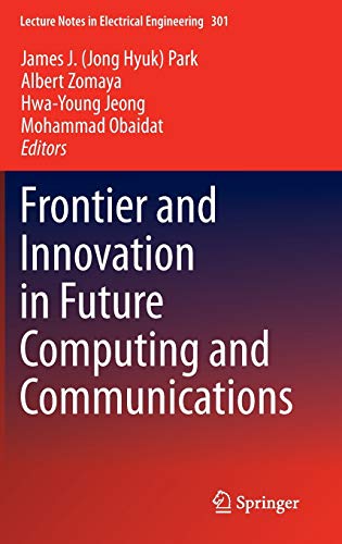 9789401787970: Frontier and Innovation in Future Computing and Communications: 301 (Lecture Notes in Electrical Engineering)
