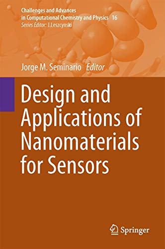 9789401788472: Design and Applications of Nanomaterials for Sensors (Challenges and Advances in Computational Chemistry and Physics, 16)
