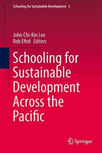 Beispielbild fr Schooling for Sustainable Development Across the Pacific (Schooling for Sustainable Development, 5) zum Verkauf von SpringBooks