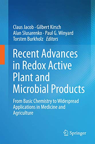 9789401789523: Recent Advances in Redox Active Plant and Microbial Products: From Basic Chemistry to Widespread Applications in Medicine and Agriculture