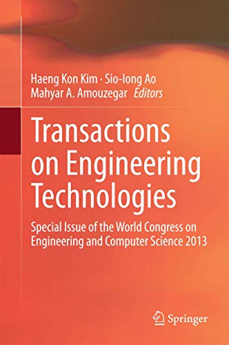 Stock image for Transactions on Engineering Technologies: Special Issue of the World Congress on Engineering and Computer Science 2013 for sale by Big River Books