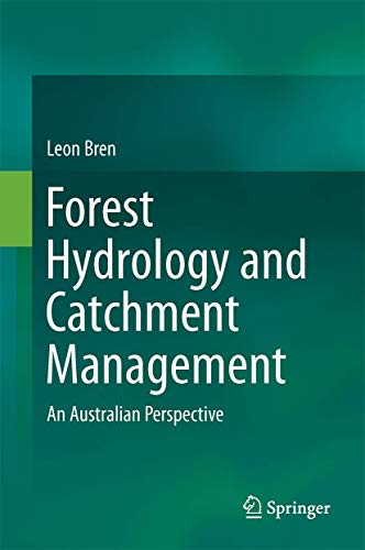 9789401793360: Forest Hydrology and Catchment Management: An Australian Perspective