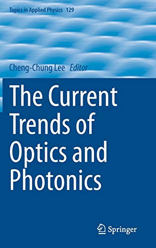 Beispielbild fr The current trends of optics and photonics. zum Verkauf von Gast & Hoyer GmbH