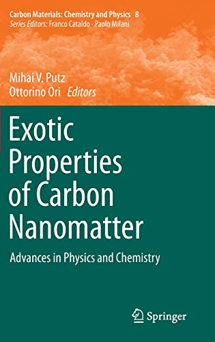 9789401795661: Exotic Properties of Carbon Nanomatter: Advances in Physics and Chemistry: 8 (Carbon Materials: Chemistry and Physics, 8)