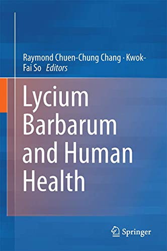 Stock image for Lycium Barbarum and Human Health. for sale by Gast & Hoyer GmbH