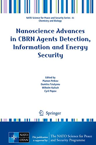 Beispielbild fr Nanoscience Advances in CBRN Agents Detection, Information and Energy Security (NATO Science for Peace and Security Series A: Chemistry and Biology) zum Verkauf von Lucky's Textbooks